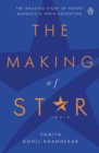 Image for The Making of Star India : The Amazing Story of Rupert Murdoch&#39;s India Adventure