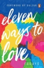 Image for Eleven ways to love  : essays