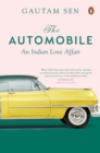 Image for The Automobile : An Indian Love Affair