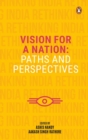 Image for Vision for a Nation : Paths and Perspectives