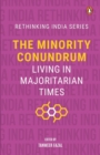 Image for The Minority Conundrum : Living in Majoritarian Times