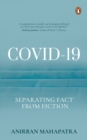 Image for COVID-19 : Separating Fact from Fiction