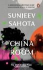 Image for China Room : A must-read novel on love, oppression, and freedom by Sunjeev Sahota, the award-winning author of The Year of the Runaways | Penguin Books, Booker Prize 2021 - Longlisted