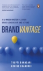 Image for Brandvantage  : a 12-week master plan for brand leadership and beyond