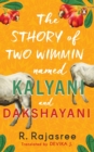 Image for The Sthory of Two Wimmin Named Kalyani and Dakshayani