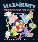 Image for Max and Ruby&#39;s Preschool Pranks