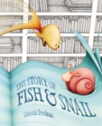 Image for The Story of Fish and Snail