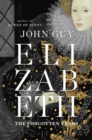 Image for ELIZABETH: THE FORGOTTEN YEARS