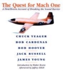 Image for The quest for mach one  : a first-person account of breaking the sound barrier