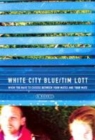Image for White City Blue