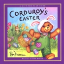 Image for Corduroy&#39;s Easter Lift the Flap