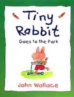 Image for Tiny Rabbit goes to the park