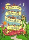 Image for A favourite treasury of children&#39;s stories