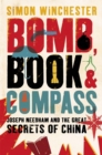 Image for Bomb, Book and Compass : Joseph Needham and the Great Secrets of China