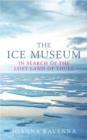 Image for The Ice Museum