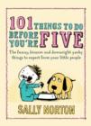 Image for 101 Things to Do Before You&#39;re Five