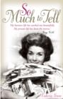 Image for So much to tell: the biography of Kaye Webb