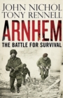 Image for Arnhem  : the battle for survival