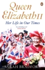 Image for Queen Elizabeth II  : her life in our times