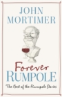 Image for Forever Rumpole  : the best of the Rumpole stories