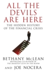 Image for All the devils are here  : the hidden history of the financial crisis