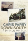 Image for Down south  : a Falklands war diary