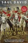 Image for All the king&#39;s men: the British Redcoat in the era of sword and musket