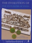 Image for The Evolution of the State Bank of India : The Roots 1806-1876