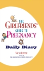 Image for The Girlfriends&#39; Guide to Pregnancy: Daily Diary