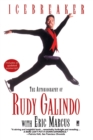 Image for Icebreaker : The Autobiography of Rudy Galindo