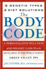 Image for &quot;The Body Code: 4 Genetic Types, 4 Diet Solutions &quot;