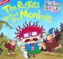 Image for The Rugrats versus the monkeys