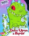 Image for Once upon a reptar : Once Upon a Reptar