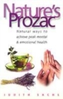 Image for Nature&#39;s Prozac  : natural remedies and techniques to achieve peak health