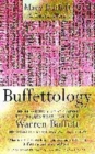 Image for Buffettology  : the previously unexplained techniques that have made Warren Buffett the world&#39;s most famous investor