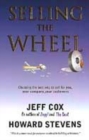 Image for Selling the wheel  : choosing the best way to sell for you, your company and your customers