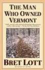 Image for The Man Who Owned Vermont