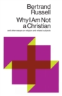 Image for Why I am Not a Christian, and Other Essays on Religion and Related Subjects