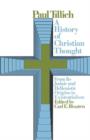 Image for History of Christian Thought: From its Judaic and Hellenistic Origins to Existentialism
