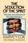 Image for Seduction of the Spirit
