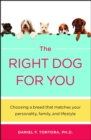 Image for The Right Dog for You