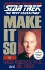 Image for Make it so  : leadership lessons from Star Trek, the next generation
