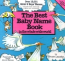 Image for Best Baby Name Book in the Whole Wide World