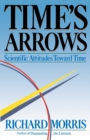 Image for Time&#39;s Arrows