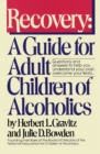 Image for Recovery : A Guide for Adult Children of Alcoholics