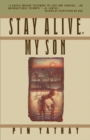 Image for Stay Alive, My Son