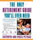 Image for The Only Retirement Guide You&#39;LL Ever Need