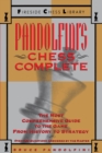Image for Pandolfini&#39;s Chess Complete : The Most Comprehensive Guide to the Game, from History to Strategy