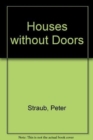 Image for Houses without Doors