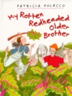 Image for My Rotten Redheaded Older Brother